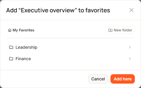The Add “Executive overview” to favorites dialog at the top of My Favorites, listing the Leadership and Finance folders, with New folder and Add here