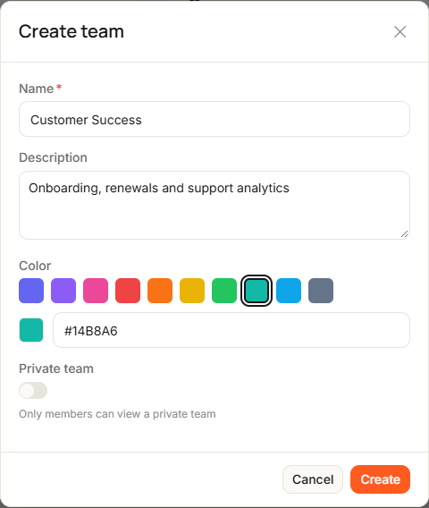 The Create team dialog with Name set to Customer Success, a description, a teal Color swatch selected with its hex value, the Private team switch turned off, and the Cancel and Create buttons