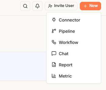 The New menu open below the New button in the InfiniStack top bar, listing Connector, Pipeline, Workflow, Chat, Report, and Metric