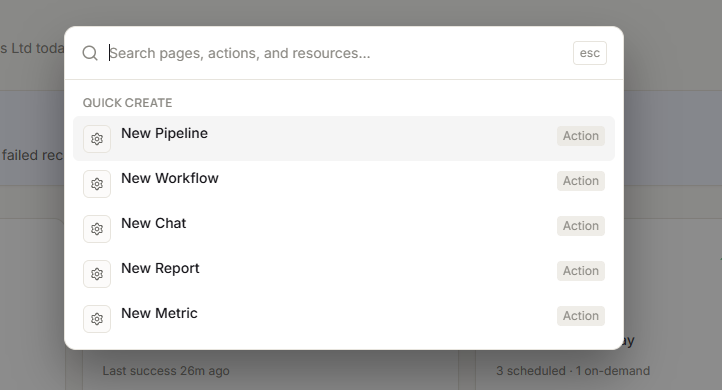 The InfiniStack search box, open over the page, with Quick create listing New Pipeline, New Workflow, New Chat, New Report, and New Metric